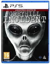 Greyhill Incident Abducted Edition (PS5)